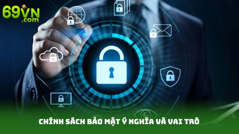 Chính Sách Bảo Mật 1 Chính sách bảo mật ý nghĩa và vai trò