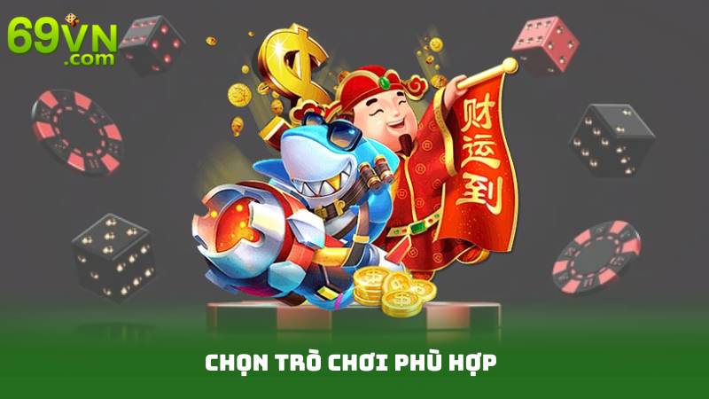 Cách Chơi Bắn Cá Ăn Tiền Online - Từ A Đến Z Cho Tân Thủ 3 Chọn Trò chơi phù hợp