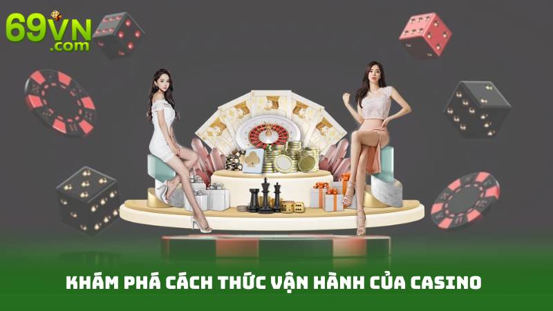 Phương Pháp Chơi Casino Thông Minh - Bí Mật Chiến Thắng 2 Khám phá cách thức vận hành của casino