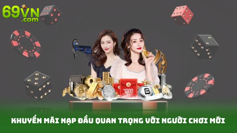 Khuyến Mãi Nạp Đầu Siêu Khủng – Tăng Tiền, Thắng Lớn 1 Khuyến mãi nạp đầu quan trọng với người chơi mới