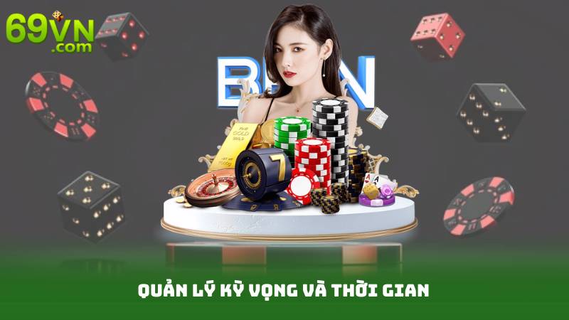 Khuyến Mãi Tân Thủ Siêu Hot - Đừng Bỏ Lỡ Khi Tham Gia 4 Quản lý kỳ vọng và thời gian